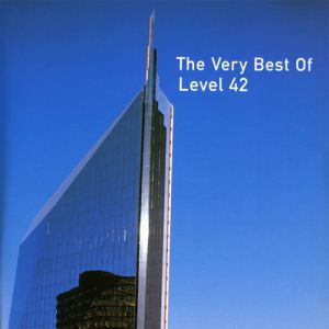 The Very Best of Level 42 Album 