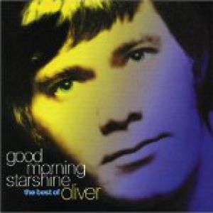 Good Morning Starshine:The Best of Oliver - album