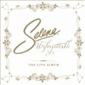 Unforgettable: The Live Album - album