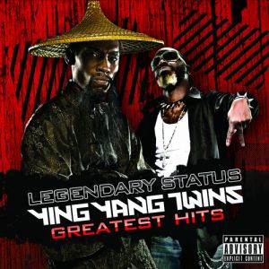 Legendary Status: Ying Yang Twins Greatest Hits