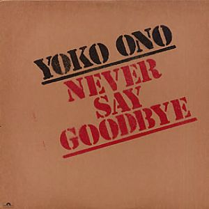 Never Say Goodbye - album