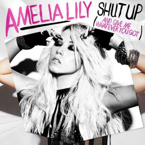 Shut Up (and Give Me Whatever You Got) Album 