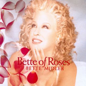 Bette of Roses - album
