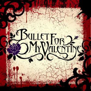 Bullet For My Valentine - album