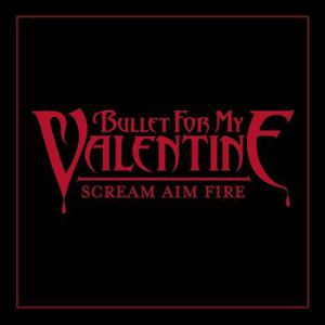 Scream Aim Fire - album