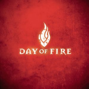 Day of Fire Album 