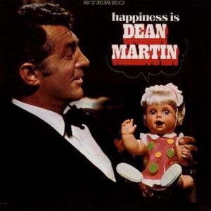 Happiness Is Dean Martin Album 