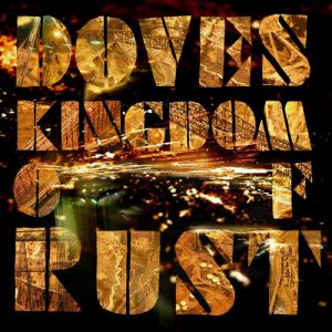 Kingdom of Rust - album