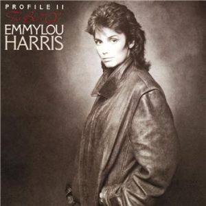 Profile II: The Best of Emmylou Harris Album 