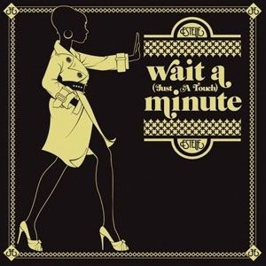 Wait a Minute (Just a Touch) - album