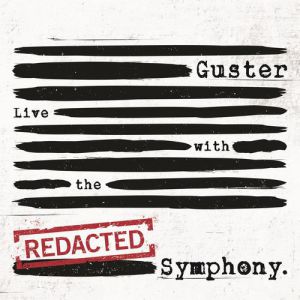 Guster Live With The [Redacted] Symphony