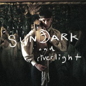 Sundark and Riverlight - album
