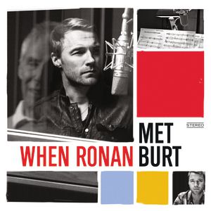 When Ronan Met Burt - album