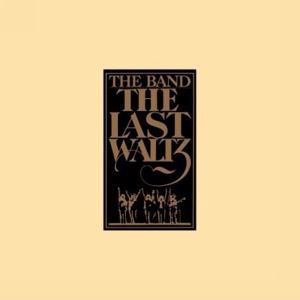 The Last Waltz Album 