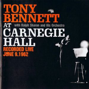 Tony Bennett at Carnegie Hall Album 