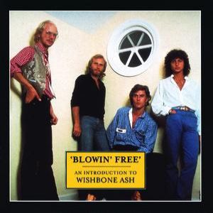 Blowin' Free: An Introduction to Wishbone Ash